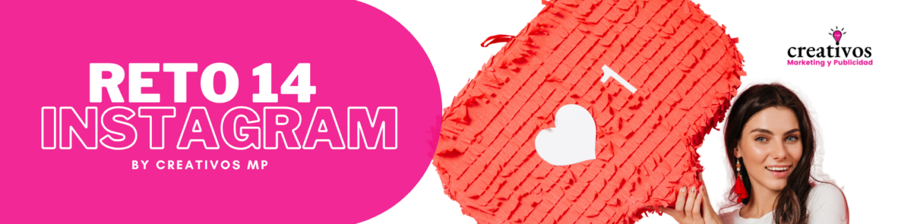 Banner Reto 14 Instagram Creativos MP
